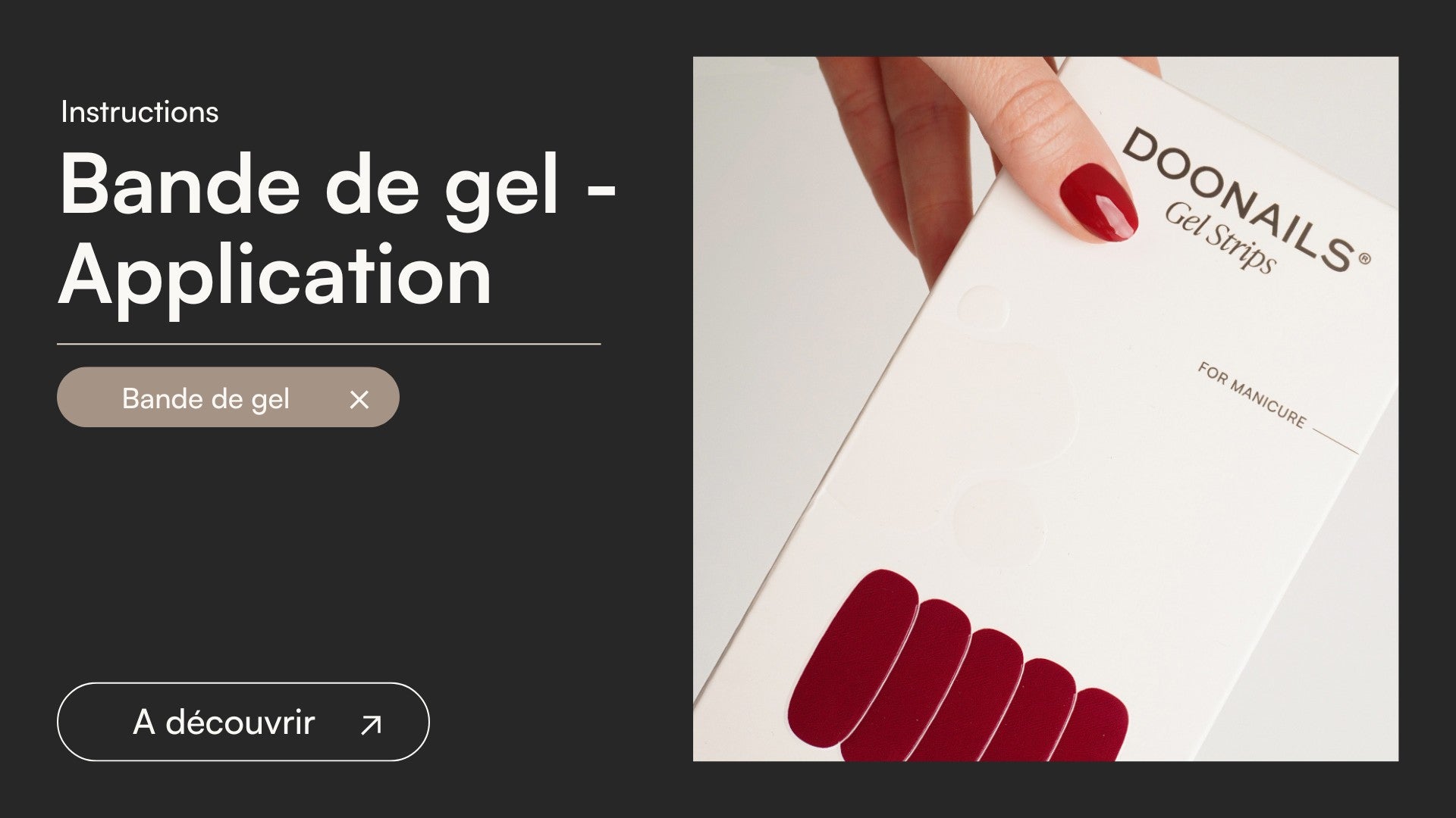 Bande de gel - Application